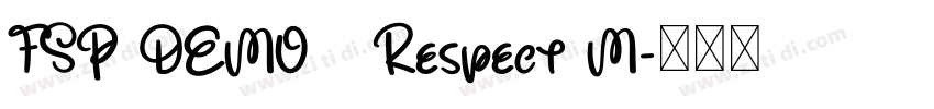 FSP DEMO   Respect M字体转换